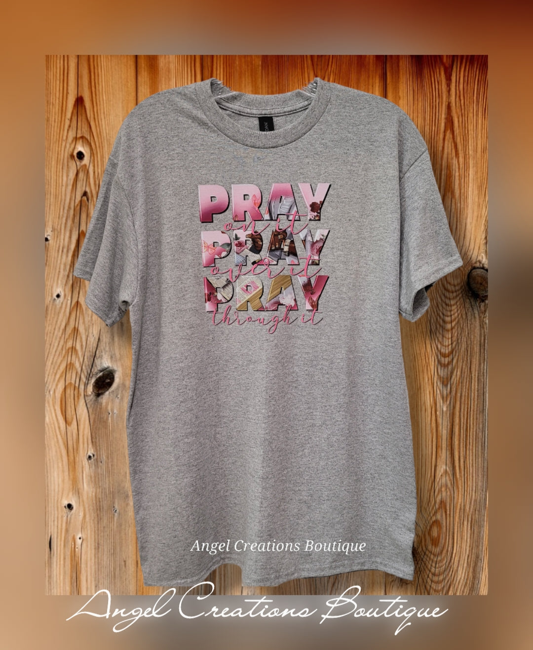 Pray, Pray, Pray Tees